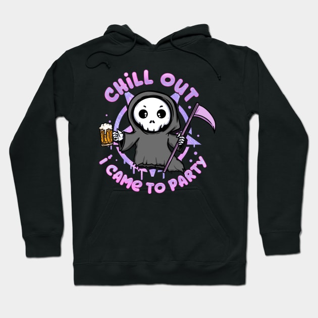 Chill Out I Came For Party - kawaii Reaper T-Shirt Hoodie by biNutz